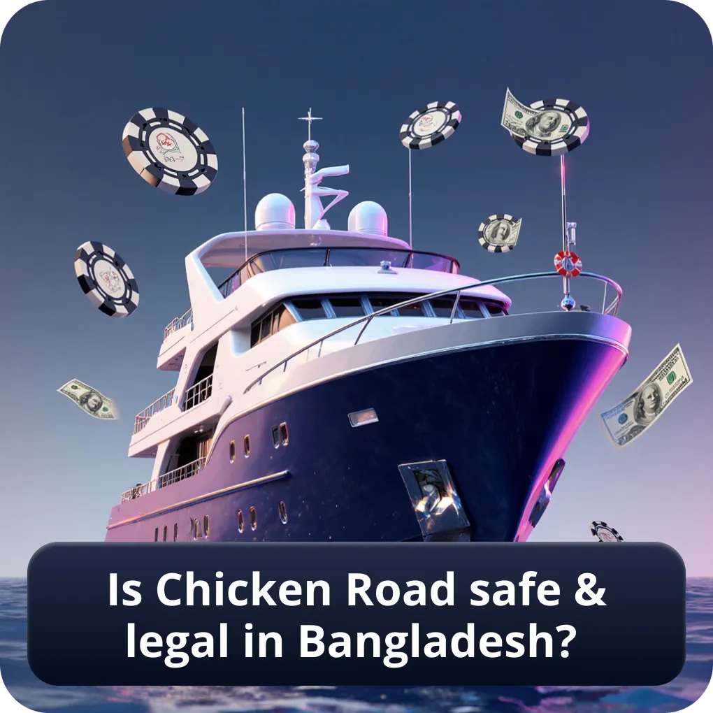 Is Chicken Road Safe & Legal in Bangladesh?